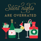 Silent Nights Are Overrated | Holiday Cocktail Napkins | 20ct