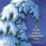 A Wish to be a Christmas Tree | Signed Edition